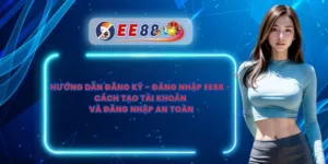 Hướng Dẫn Đăng Ký - Đăng Nhập